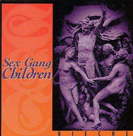 Sex Gang Children - Dieche - Zortam Music