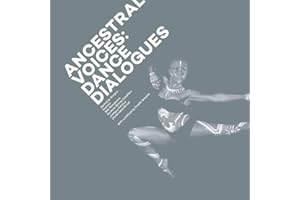 Ancestral Voices: Dance Dialogues