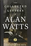 Joan Watts, "The Collected Letters of Alan Watts" (New World Library, 2017)
