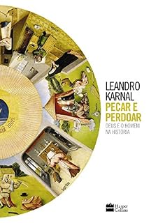 Livro Pecar e perdoar: Deus e o homem na história