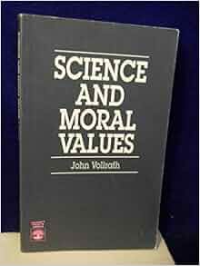 Science And Moral Values 9780819177698 Medicine Amp Health
