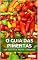 Livro O Guia das Pimentas: Com receitas de molhos e conservas de pimentas (Alimentação Saudável)