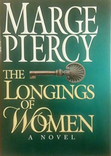 The Longings Of Women A Novel Piercy Marge Amazon Sg Books
