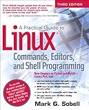 A Practical Guide to Linux Commands, Editors, and Shell Programming (3rd Edition)