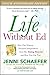 Life Without Ed: How One Woman Declared Independence from Her Eating Disorder and How You Can Too