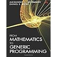 From Mathematics to Generic Programming: Stepanov, Alexander, Rose ...