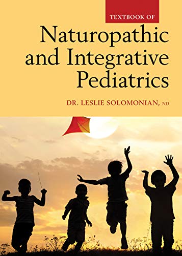 D.o.w.n.l.o.a.d Naturopathic and Integrative Pediatrics [K.I.N.D.L.E]