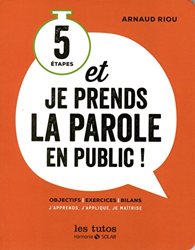 5 étapes, et je prends la parole en public !
