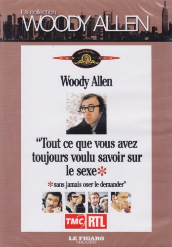 Tout Ce Que Vous Avez Toujours Voulu Savoir Sur Le Sexe (Sans Jamais Oser Le Demander)