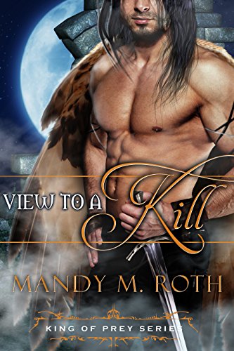 A View to a Kill: (A Bird Shifter Novella) (King of Prey Book 2)