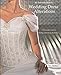 An Introduction to Wedding Dress Alterations: A Dressmaker's Guide to Working with & Sewing Bridal W by S.L. Harbour