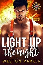 Light Up The Night (Searing Saviors Book 1)
