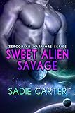 Sweet Alien Savage (Zerconian Warriors Book 4)