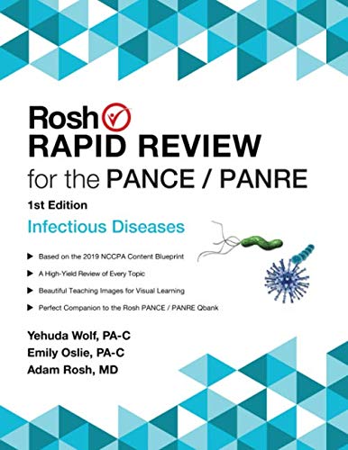 Rosh Rapid Review for the PANCE/PANRE: Infectious Diseases (PANCE/PANRE Rapid Review)