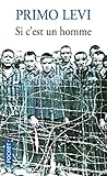 Si C'Est un Homme (French Edition) by 
