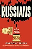 Russians: The People Behind the Power