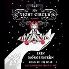 The Night Circus Audiobook by Erin Morgenstern Narrated by Jim Dale