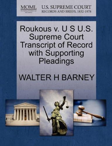 Roukous v. U S U.S. Supreme Court Transcript of Record with Supporting Pleadings