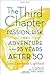 The Third Chapter: Passion, Risk, and Adventure in the 25 Years After 50 - Book by Sara Lawrence Lightfoot