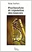 La psychanalyse et son double: La copulation des insectes est l'actualisation de nos fantasmes sexuels (ETHNOPSY) (French Edition) by 