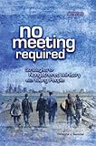 No Meeting Required: Strategies for Nongathered Ministry with Young People by 
