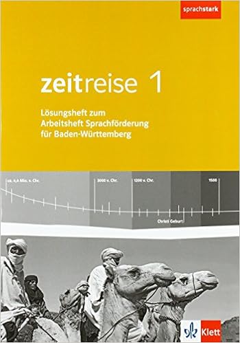 Zeitreise 1 Differenzierende Ausgabe Baden Wurttemberg Losungsheft Zum Arbeitsheft Sprachforderung Klasse 5 6 Sprachstark Amazon De Bucher