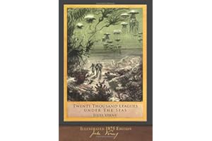 Twenty Thousand Leagues Under the Seas (Illustrated 1875 Edition): F. P. Walter Translation