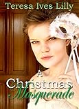 A Christmas Masquerade by 