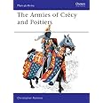 Armies of Crecy and Poitiers (Men-At-Arms Series, No 111)