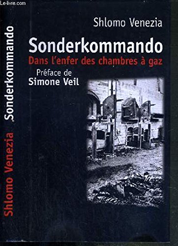 Sonderkommando: Dans l'enfer des chambres à gaz