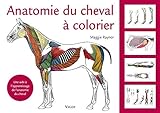 Anatomie du cheval à colorier : Une aide à l'apprentissage de l'anatomie du cheval by