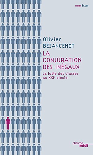 La conjuration des inégaux (ESSAI) (French Edition) by Olivier BESANCENOT