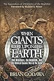 When Giants Were Upon the Earth: The Watchers, The