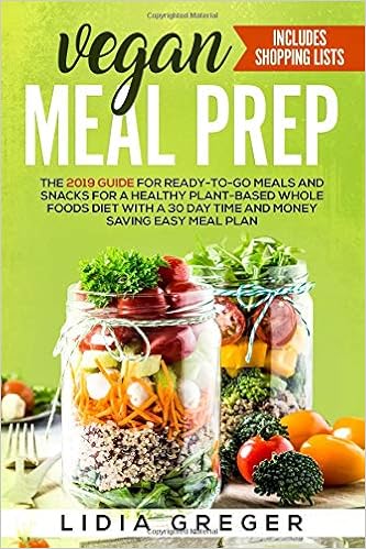 Vegan Meal Prep The 2019 Guide For Ready To Go Meals And