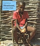 Dieudonné, un enfant dHaïti by