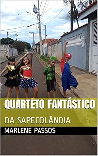 Livro QUARTETO FANTÁSTICO: DA SAPECOLÂNDIA