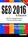 SEO 2016 & Beyond: Search engine optimization will never be the same again! (Webmaster) (Volume 1) by Dr. Andy Williams