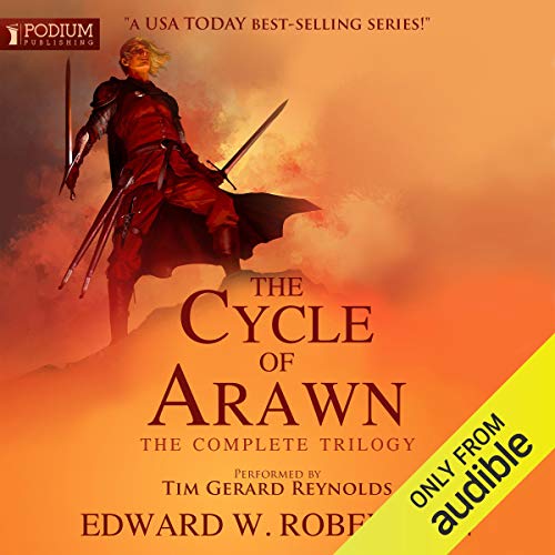 The Cycle of Arawn: The Complete Trilogy by Edward W. Robertson