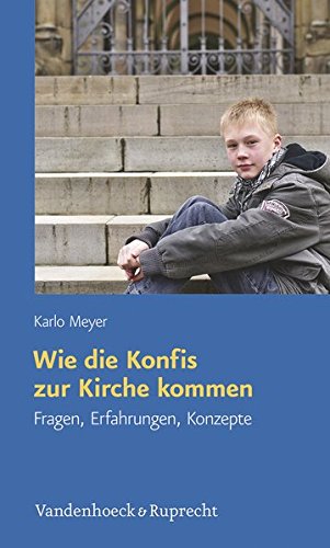 Wie Die Konfis Zur Kirche Kommen Fragen Erfahrungen - 