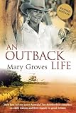 An Outback Life by Mary Groves