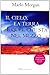 Cielo, terra e quel che sta nel mezzo (BUR Narrativa)