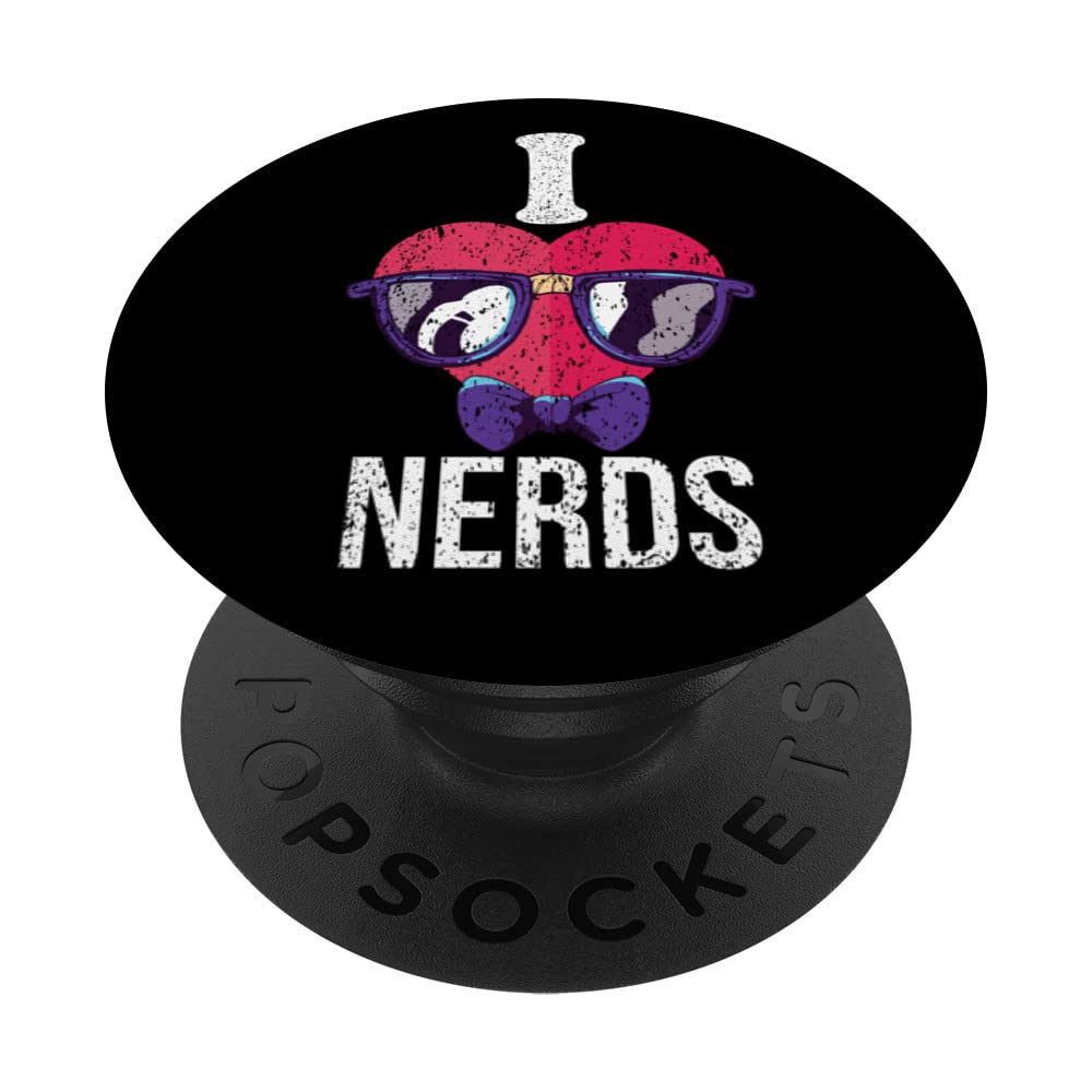 I Love Nerds Shirt For Women I Love Nerds Shirt Youth Nerds PopSockets Swappable PopGrip