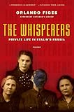 The Whisperers: Private Life in Stalin's Russia cover
