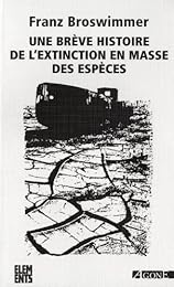 Une  brève histoire de l'extinction en masse des espèces