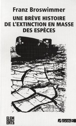 Une  brève histoire de l'extinction en masse des espèces