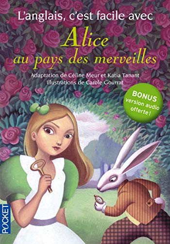 L'anglais c'est facile avec Alice au pays des merveilles (sans CD) by Lewis Carroll