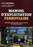 Manuel d'exploitation ferroviaire : Certifications professionnelles, formation continue, IUT, école by 