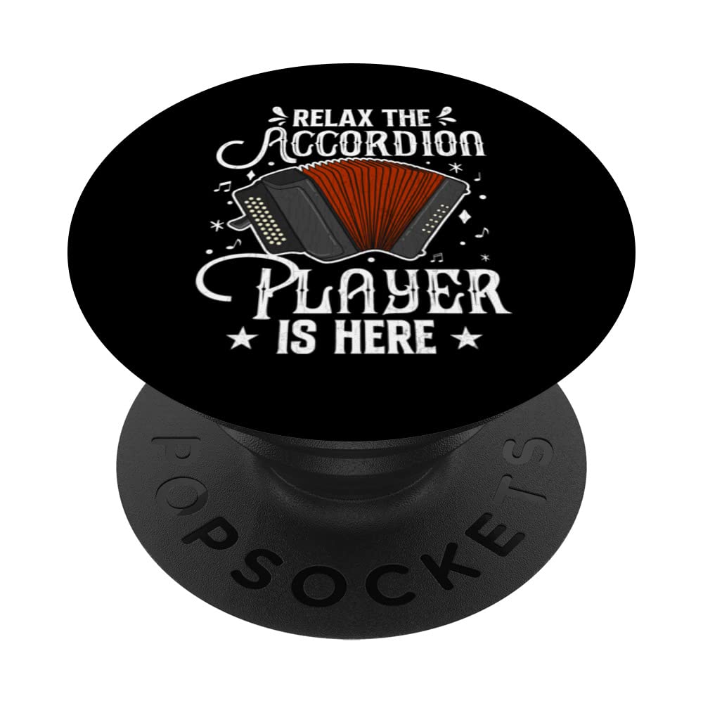 Accordion Player Is Here Funny Accordions Musician Graphic PopSockets Swappable PopGrip