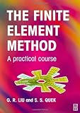 Finite Element Method: A Practical Course by 