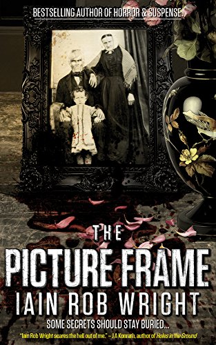 The Picture Frame: An Occult Horror Novel by [Wright, Iain Rob]